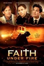 Watch Faith Under Fire Soap2day