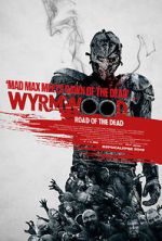 Watch Wyrmwood: Road of the Dead Soap2day