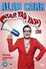 Watch Alan Carr - Yap, Yap, Yap! Soap2day