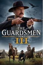 Watch The Guardsmen: Part 3 Soap2day