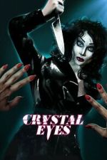 Watch Crystal Eyes Soap2day
