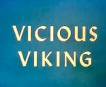 Watch Vicious Viking Soap2day