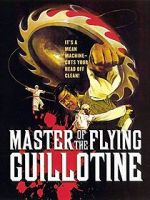 Watch Master of the Flying Guillotine Soap2day