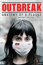 Watch Outbreak Anatomy of a Plague Soap2day
