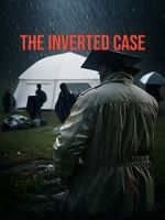 Watch The Inverted Case Soap2day