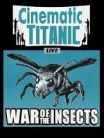 Watch Cinematic Titanic: War of the Insects Soap2day