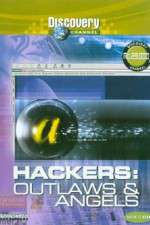 Watch Hackers: Outlaws and Angels Soap2day