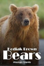 Watch Alaska\'s Giant Bears Soap2day