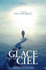 Watch La glace et le ciel Soap2day