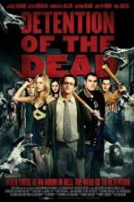 Watch Detention of the Dead Soap2day