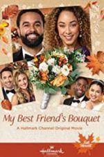 Watch My Best Friend\'s Bouquet Soap2day
