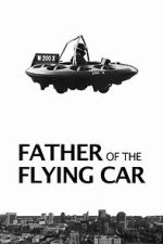 Watch Father of the Flying Car Soap2day
