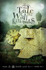 Watch The Tale of the Wall Habitants (Short 2012) Soap2day