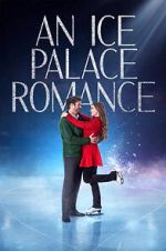 Watch An Ice Palace Romance Soap2day