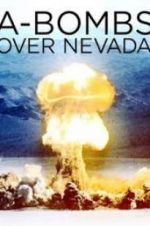 Watch A-Bombs Over Nevada Soap2day