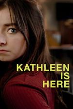Watch Kathleen Is Here Soap2day