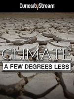 Watch Climate: A Few Degrees Less Soap2day