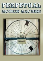 Watch Perpetual Motion Machine (Short 2009) Soap2day