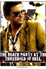 Watch The Beach Party at the Threshold of Hell Soap2day