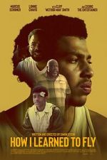 Watch How I Learned to Fly Soap2day