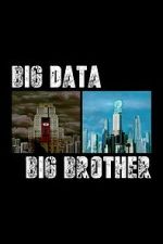 Watch Big Data, Big Brother Soap2day