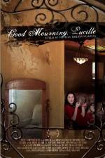 Watch Good Mourning, Lucille Soap2day