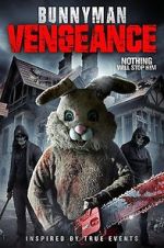 Watch Bunnyman Vengeance Soap2day
