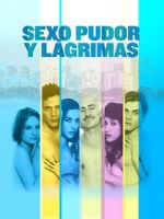 Watch Sexo, pudor y lágrimas Soap2day