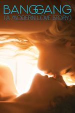 Watch Bang Gang: A Modern Love Story Soap2day
