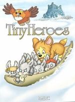 Watch Tiny Heroes Soap2day