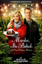 Watch Murder, She Baked: A Plum Pudding Mystery Soap2day