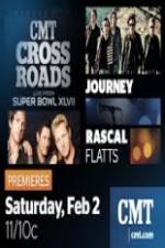 Watch CMT Crossroads Journey and Rascal Flatts Live from Superbowl XLVII Soap2day