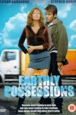 Watch Earthly Possessions Soap2day