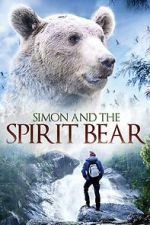 Watch Simon and the Spirit Bear Soap2day