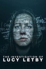 Watch The Investigation of Lucy Letby Soap2day