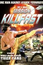 Watch Mission: Killfast Soap2day