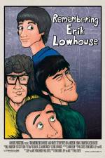 Watch Remembering Erik Lowhouse Soap2day