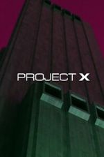 Watch Project X Soap2day