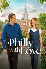 Watch To Philly with Love Soap2day