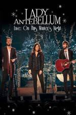 Watch Lady Antebellum Live: On This Winter's Night (2013) Soap2day