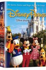 Watch Disney Parks: The Secrets, Stories and Magic Behind the Scenes Soap2day