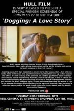 Watch Dogging A Love Story Soap2day