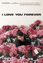 Watch I Love You Forever Soap2day