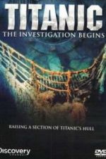 Watch Titanic: The Investigation Begins Soap2day