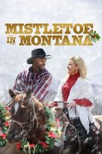 Watch Mistletoe in Montana Soap2day