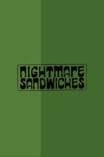 Watch Nightmare Sandwiches Soap2day