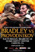 Watch Tim Bradley vs. Ruslan Provodnikov Soap2day