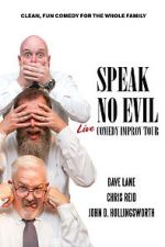 Watch Speak No Evil: Live Soap2day