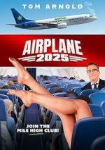 Watch Airplane 2025 Soap2day