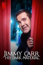 Watch Jimmy Carr: His Dark Material (TV Special 2021) Soap2day
